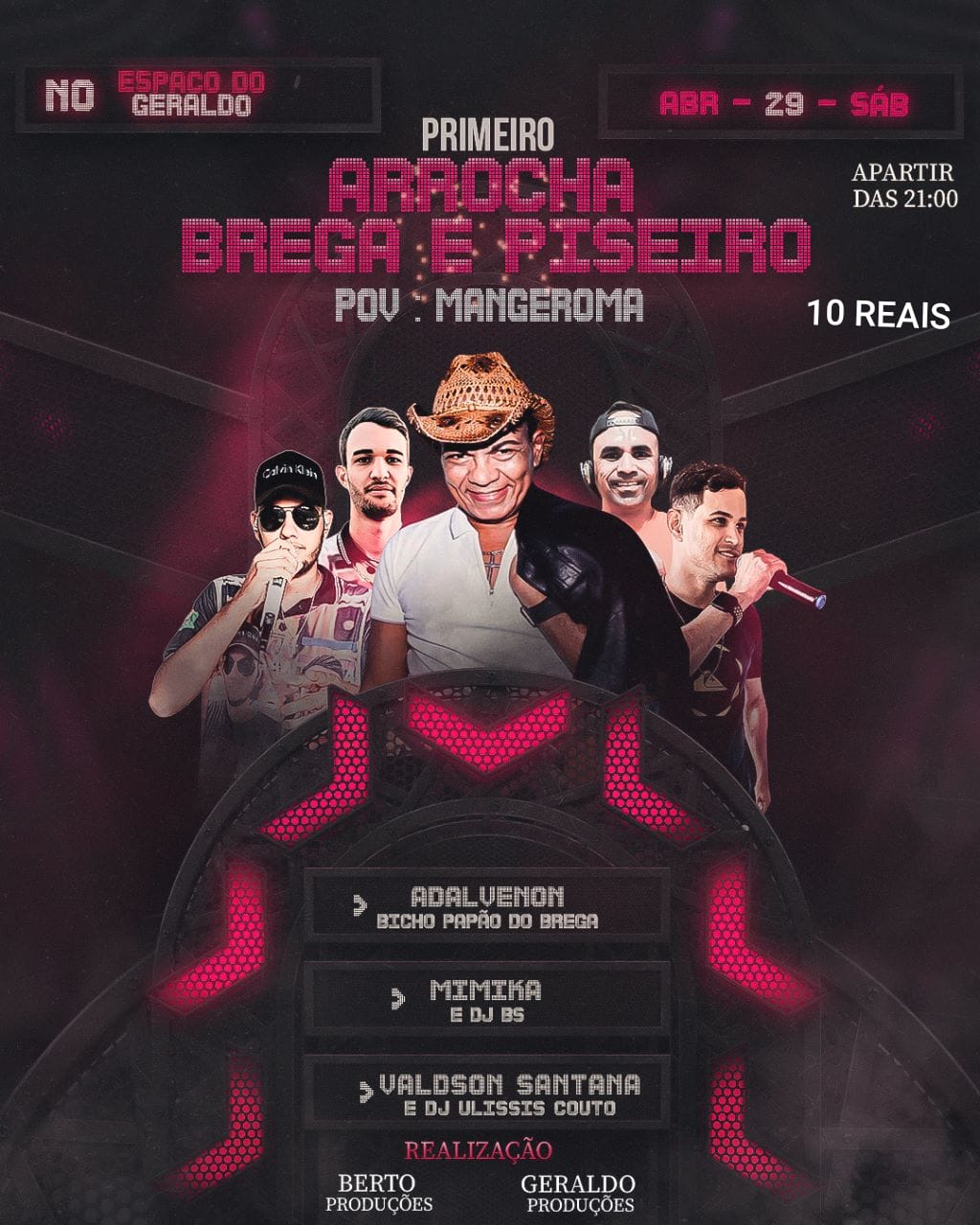 1° ARROCHA, BREGA E PISEIRO